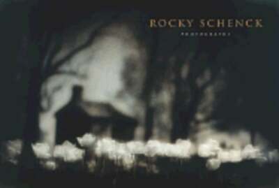 Rocky Schenck : Photographs by Rocky Schenck (2003, Hardcover) for