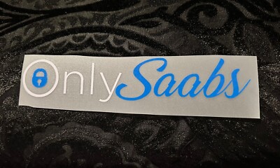 Only Saabs OF Theme Decal SAAB Fans High Quality Outdoor Vinyl