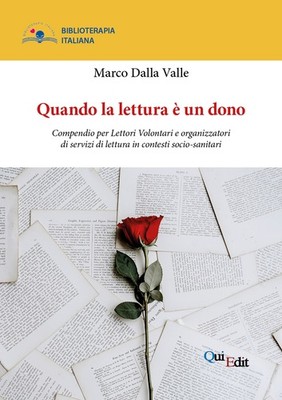 Quando la lettura è un dono. Compendio per Lettori Volontari e organizzatori di 