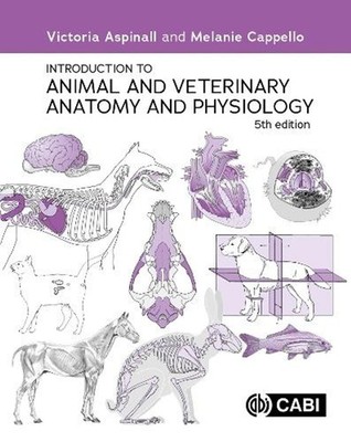 Introduction to Animal and Veterinary Anatomy and Physiology 5th Edition by Vict