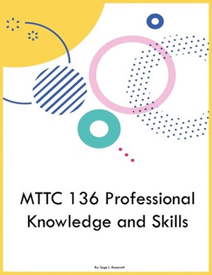 MTTC 136 Professional Knowledge and Skills Sage L Roosevelt Taschenbuch Englisch