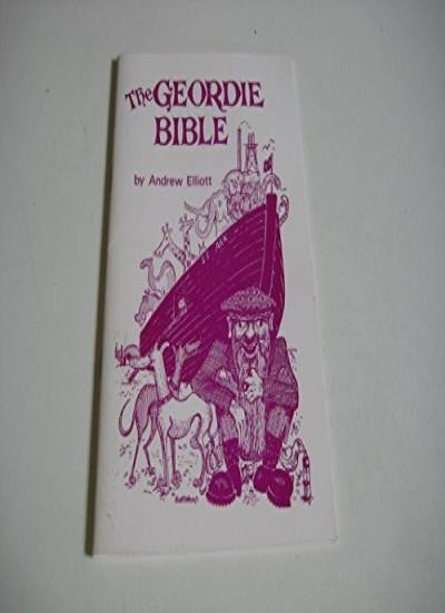 The Geordie Bible by Andrew Elliott - - Image 7