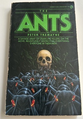 THE ANTS BY PETER TREMAYNE-HORROR-1980-SIGNET-FIRST EDITION-PAPERBACK