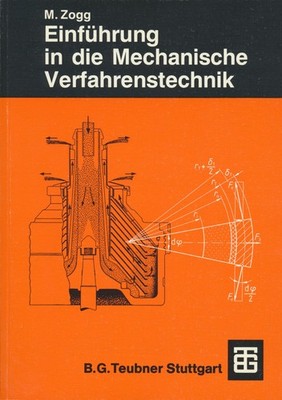 Zogg, Martin - Einführung in die Mechanische Verfahrenstechnik.