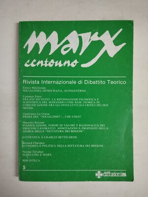 MARX CENTOUNO 5 MELCHIONDA PREVE LA GRASSA RUZZENE BETTELHEIM CHAVANT
