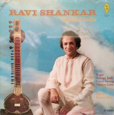 Ravi Shankar  Spirit of India Bairagi Todi Gaud Sarang Gara Chhanda Dhara CD