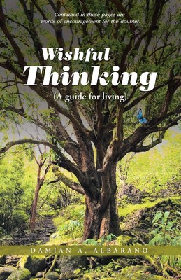 Damian A. Albarano | Wishful Thinking (a Guide for Living) | Taschenbuch (2013)