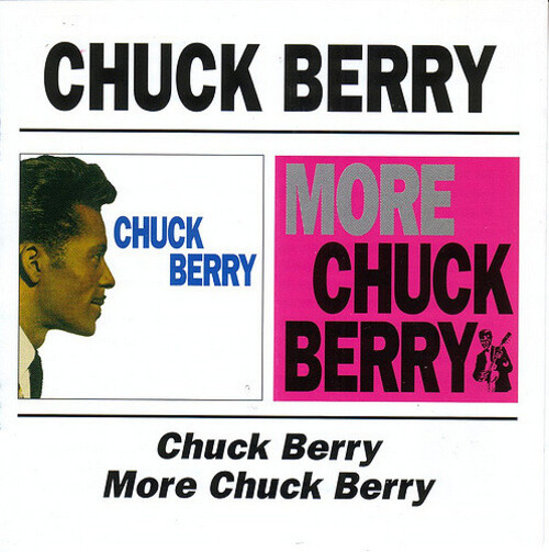 CHUCK BERRY - CHUCK BERRY/MORE CHUCK BERRY - CD NEW SEALED 1997 BGO