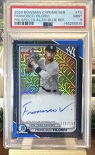 Topps 2024 Bowman Chrome Francisco Vilorio Auto Blue Refractor /150 PSA 9