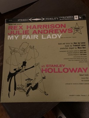 My Fair Lady -Rex Harrison,Julie Andrew s ,Stanley Holloway Recorded 1959 London