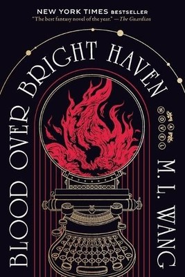 M. L. Wang Blood Over Bright Haven (Taschenbuch) (US IMPORT)