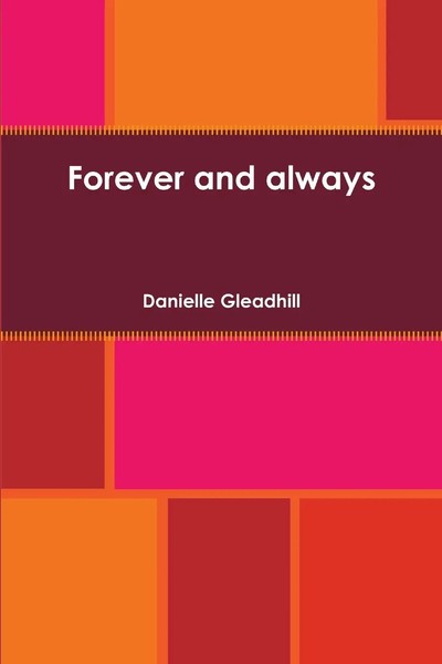 Forever And Always Danielle Gleadhill Taschenbuch Kartoniert / Broschiert 2014-image