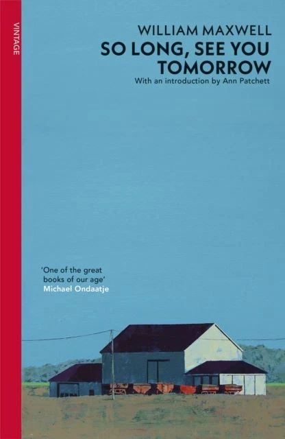 So Long, See You Tomorrow by William Maxwell Paperback