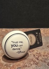 DEMDACO “Trust Me You Can Dance – Wine” Bottle Stopper Funny Barware Gift
