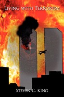 Steven C. King | Living With Terrorism | Taschenbuch | Englisch (2007)