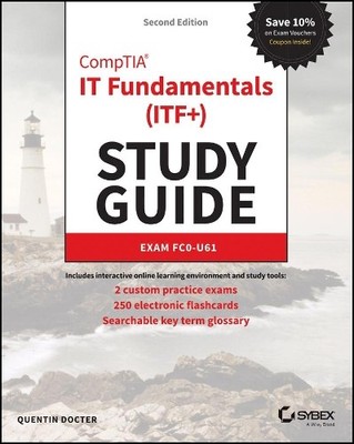 Quentin Docter CompTIA IT Fundamentals (ITF+) Study Guide (Taschenbuch)