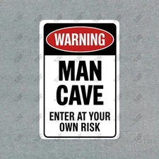 Warning Man Cave Sign Enter at Your Own Risk Perfect for Home Bar, #873
