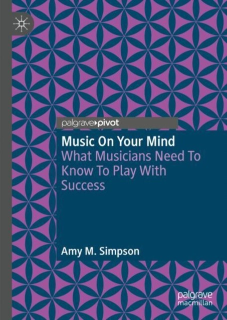 Music on Your Mind by Amy M. Simpson HARDBACK 9783031685248