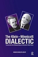 The Klein-Winnicott Dialectic Susan Kavaler-Adler Taschenbuch Englisch 2014