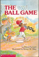 The Ball Game (My First Hello Reader!), Packard, David