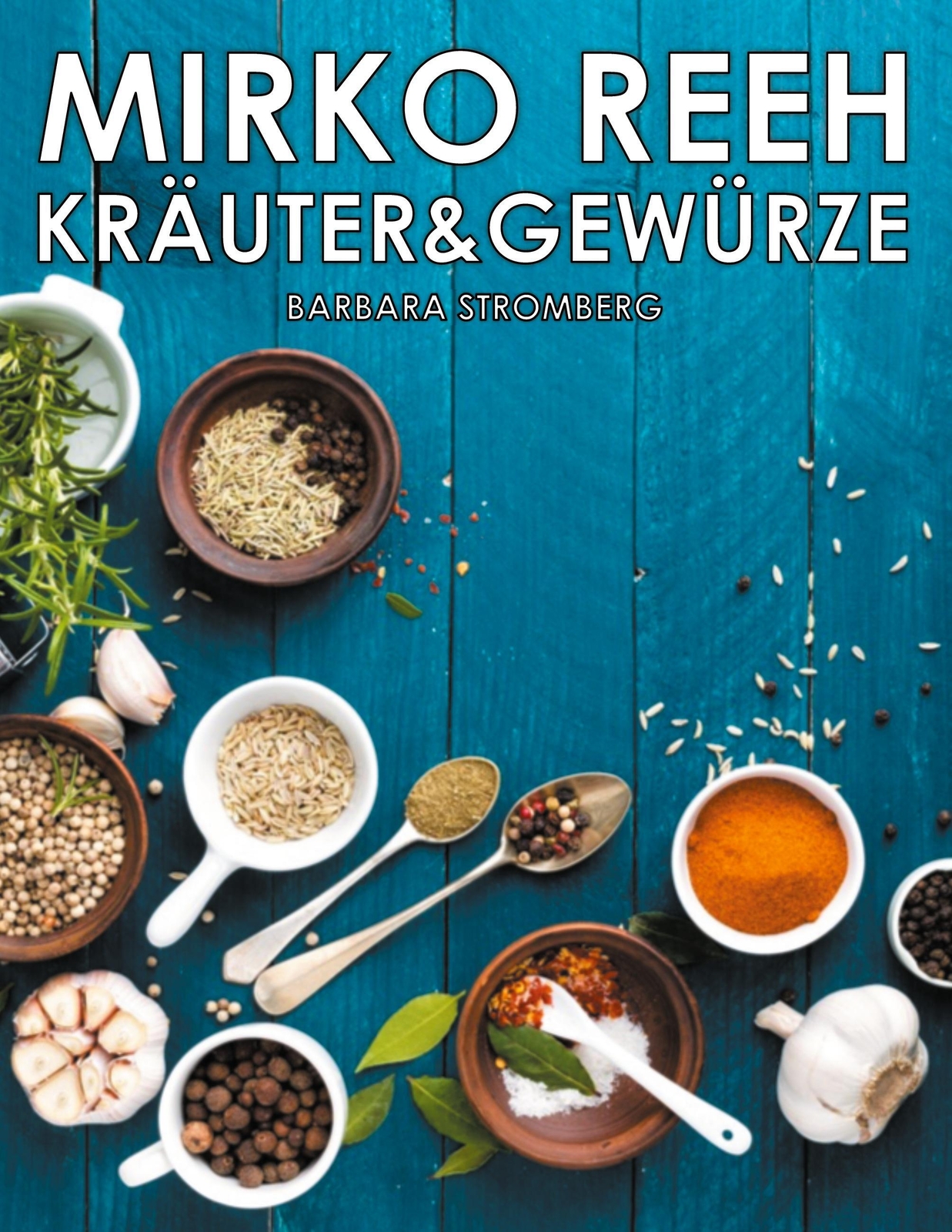 Thumbnail - Kräuter Und Gewürze Mirko Reeh (u. A.) Taschenbuch Paperback 144 S.