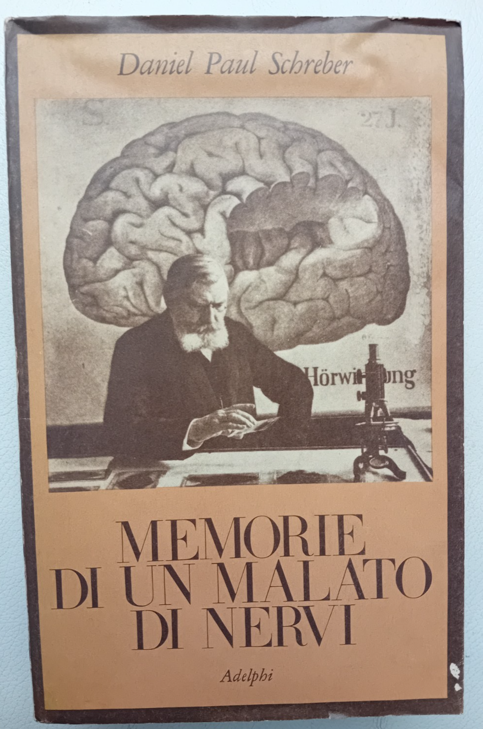 Memorie di un malato di nervi Daniel Paul Schreber  Adelphi 1974