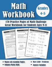 Math Workbook Grades 4-5: Math Practice Book Worksheets For 4th and 5th Grades 
