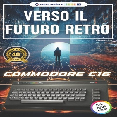 Commodore C16 Verso il Futuro Retro Amazon Digital Services LLC -