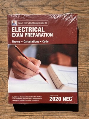 Mike Holt's Electrical Exam Preparation Textbook 2020 Ed.