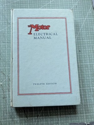 The Motor Electrical Manual 12th Edition (1956)