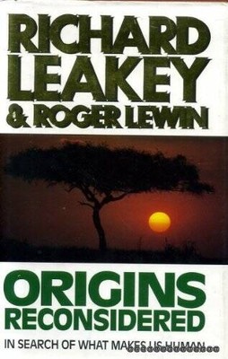 Origins Reconsidered: In Search of What Makes Us Human - Hardcover - VERY GOOD
