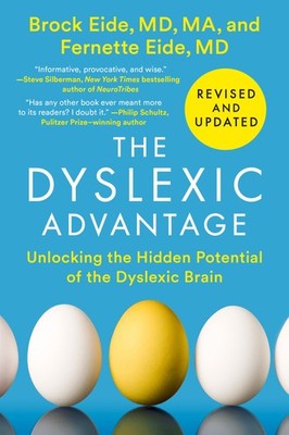 The Dyslexic Advantage (Revised and Updated): Unlocking the Hidden Potential...