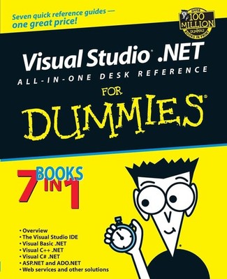 Visual Studio.NET All-in-One Desk Reference For Dummies by Nitin Pandey
