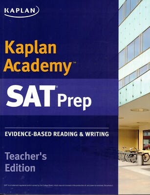 Kaplan Foundations: SAT Prep - Evidence-Based Reading & Writing Teacher's Editio