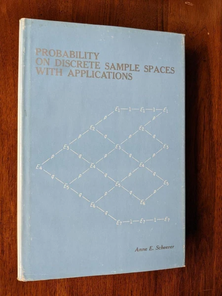 Probability on Discrete Sample Spaces with Applications Anne Scheerer