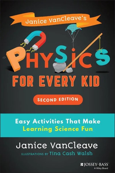 Janice Vancleave's Physics for Every Kid | Janice Vancleave | Englisch | Buch-image