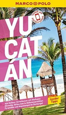 MARCO POLO Reiseführer Yucatan: Reisen mit Insider-... | Buch | Zustand sehr gut