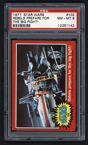 1977 Topps Star Wars #102 Rebels prepare for the big fight! — PSA 8