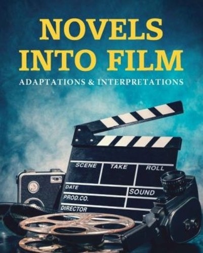 Novels Into Film - 9781682179079