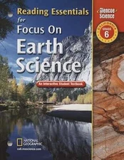 Focus on Earth Science, California, Grade 6: Reading Essentials: An Interactive