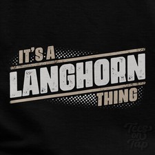 IT'S A LANGHORN THING T-SHIRT name surname funny family gift idea