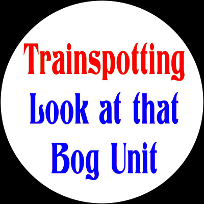 Train Spotter Button Pin Anstecker Trainspotting Weihnachten frech Neuheit Geschenk Moor Einheit 