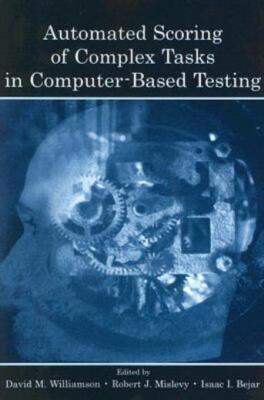 Automated Scoring Of Complex Tasks In Computer-Based Testing