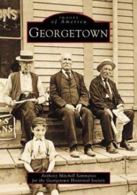 Georgetown, Paperback by Sammarco, Anthony Mitchell, Brand New, Free shipping...