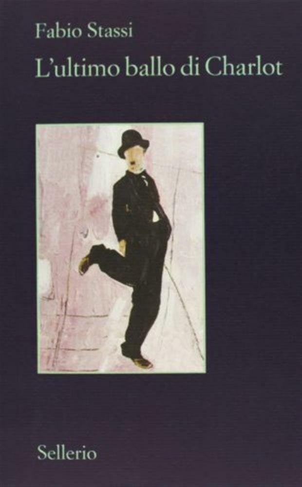L'ultimo ballo di Charlot - Stassi Fabio