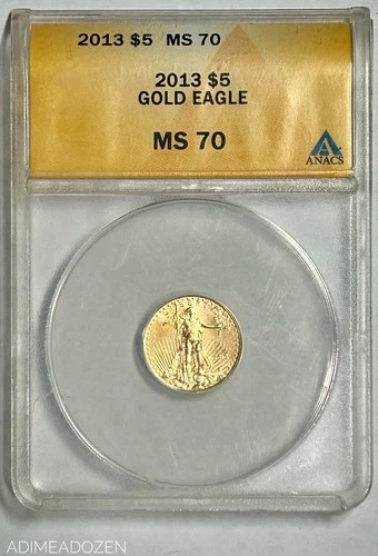 2013 $5 Tenth-Ounce Gold Eagle (MS70 ANACS) WE43967AC