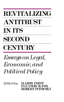 Harry First (u. a.) | Revitalizing Antitrust in Its Second Century | Buch (1991)