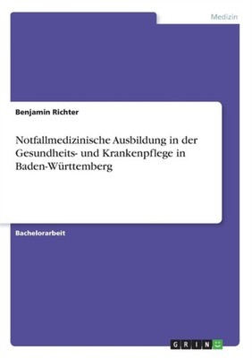 Richter - Notfallmedizinische Ausbildung in der Gesundheits- und Krank - G555z