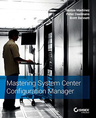 Mastering System Center Konfigurationsmanager - Taschenbuch NEU Martinez, Santo 01