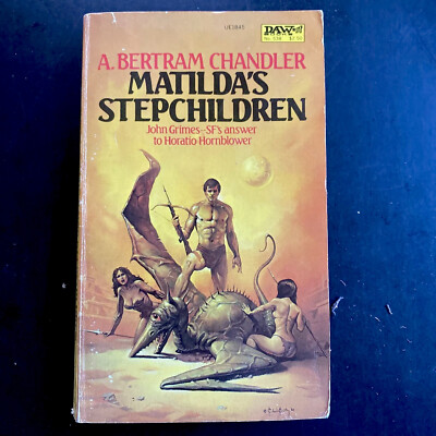 MATILDA'S STEPCHILDREN by A. Bertram Chandler. 1979 DAW 1st PB Ed